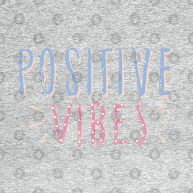 Positive Vibes by Courtney's Creations